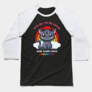 Be Goth and Also Love Rainbows Baseball T-Shirt